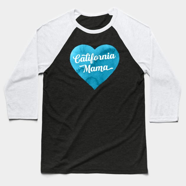 California Mama Baseball T-Shirt by mamita